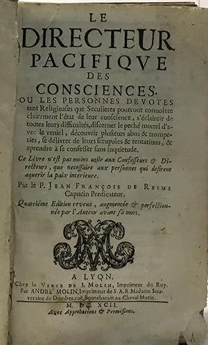 Le directeur pacifique des consciences ou les personnes devotes - quatrième édition revue augment...