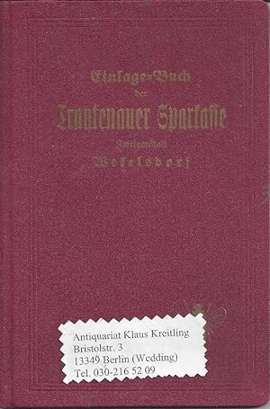 Einlage-Buch der Trautenauer Sparkasse - Zweiganstalt Wekelsdorf