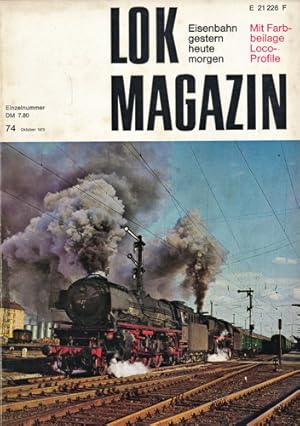 Seller image for Lok Magazin Heft 74 (Oktober 1975). for sale by Versandantiquariat  Rainer Wlfel