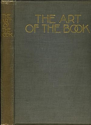 Immagine del venditore per The Art of the Book | A Review of Some Recent European and American work in Typography, Page Decoration and Binding | British Types for Printing Books by Bernard H. Newdigate; Fine Bookbinding in England by Douglas Cockerell, The Art of the Book in Germany by L. Deubner; The Art of the Book in France by E. A. Taylor; The Art of the Book in Austria by A. S. Levetus; The Art of the Book in Hungary (Anon.); The Art of the Book in Sweden by August Brunius; The Art of the Book in America by William Dana Orcutt. venduto da Little Stour Books PBFA Member