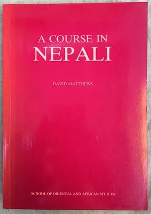 Bild des Verk�ufers f�r A Course in Nepali zum Verkauf von Joseph Burridge Books
