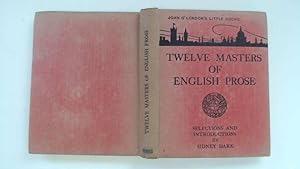 Seller image for Twelve Masters Of English Prose for sale by Goldstone Rare Books