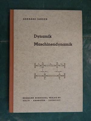 Bild des Verkufers fr Dynamik Maschinendynamik zum Verkauf von Buchantiquariat Uwe Sticht, Einzelunter.