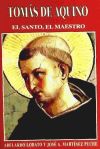 Seller image for Toms de Aquino, el santo, el maestro for sale by Agapea Libros