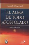 ALMA DE TODO APOSTOLADO, EL. (EDIBESA)