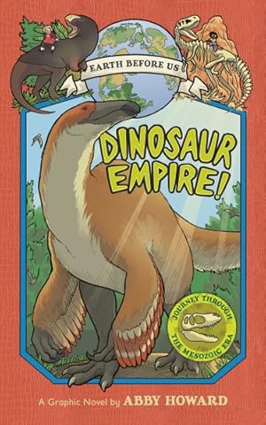 Seller image for Earth Before Us : Dinosaur Empire! for sale by GreatBookPrices