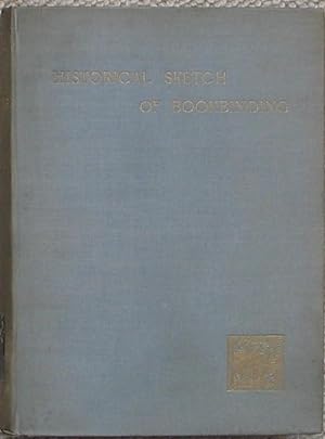 An Historical Sketch of Bookbinding
