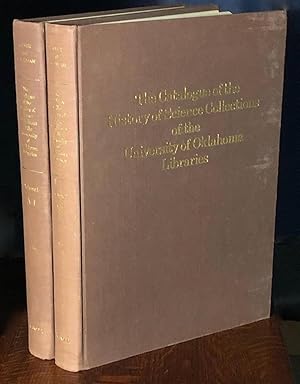 Seller image for The Catalogue of the History of Science Collections of the University of Oklahoma Libraries (2 Volumes) for sale by Moroccobound Fine Books, IOBA