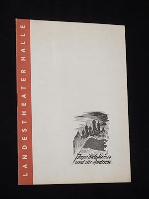 Image du vendeur pour Programmheft 7 Landestheater Halle (Saale) 1957/58. JEGOR BULYTSCHOW UND DIE ANDEREN von Gorki. Insz.: Richard Weimar, Bhnenbild: Rolf Dge, techn. Oberleitung: Otto Nussel. Mit Fritz Diez (Jegor Bulytschow), Ellen Weber, Dana Dorer, Lore Deutscher, Gertrud Bergmann, Erich Renzow, Joachim Zschocke, Henny Mller mis en vente par Fast alles Theater! Antiquariat fr die darstellenden Knste