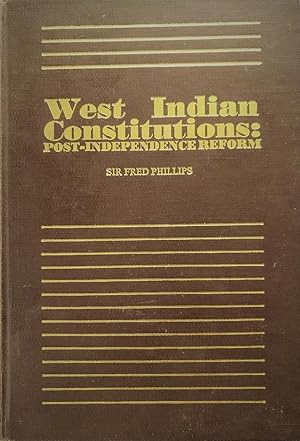 Seller image for West Indian Constitutions: Post-Independence Reform for sale by The Book Place