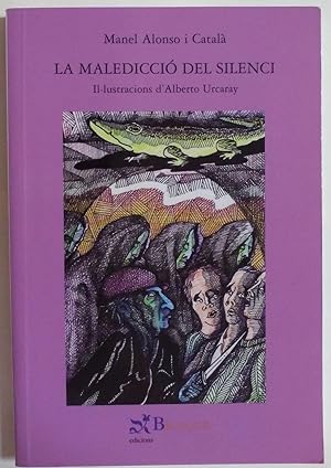 Image du vendeur pour LA MALEDICCIO DEL SILENCI - Il-lustracions d Alberto Urcaray (NUEVO) mis en vente par Gibbon Libreria