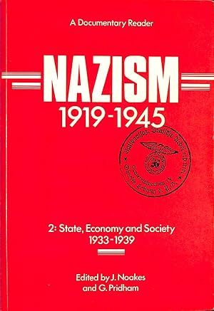 Seller image for Nazism 1919-1945, 2: State, Economy And Society, 1933-39 - A Documentary Reader for sale by M Godding Books Ltd