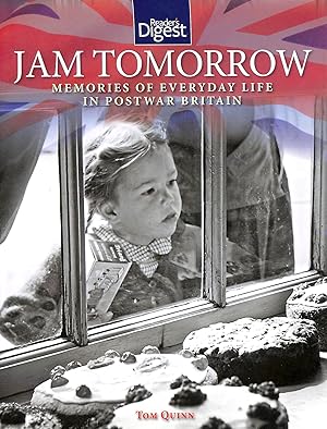 Seller image for Jam Tomorrow: Memories Of Life In Post-War Britain for sale by M Godding Books Ltd