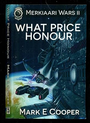 Seller image for What Price Honour: Merkiaari Wars - Volume 2 for sale by Don's Book Store