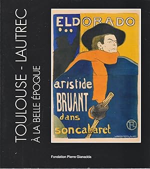 Seller image for Toulouse-Lautrec a la belle epoque. for sale by Eratoclio