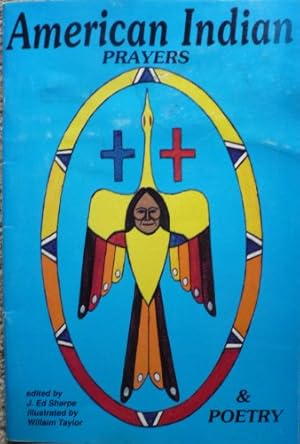 Seller image for American Indian Prayers and Poetry (Paperback) for sale by InventoryMasters