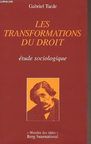 Bild des Verkufers fr Les transformations du droit - Etude sociologique - "Histoire des ides" zum Verkauf von Le-Livre