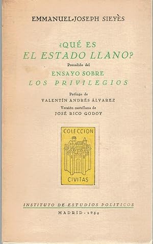 Seller image for QU ES EL ESTADO LLANO? PRECEDIDO DEL ENSAYO SOBRE LOS PRIVILEGIOS for sale by Librera Dilogo
