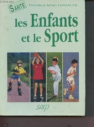 Seller image for Les Enfants et le Sport (Collection "Sant") for sale by Le-Livre