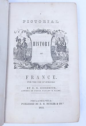 A Pictorial History of France (For the Use of Schools)