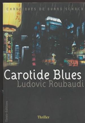 Seller image for Carotide Blues for sale by Livres Norrois