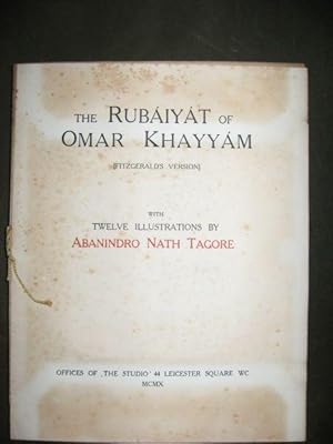 The Rubáiyát of Omar Khayyám (Fitzgerald's version). With Twelve Illustrations by Abanindro Nath ...