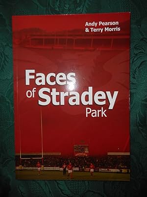 Faces of Stradey Park