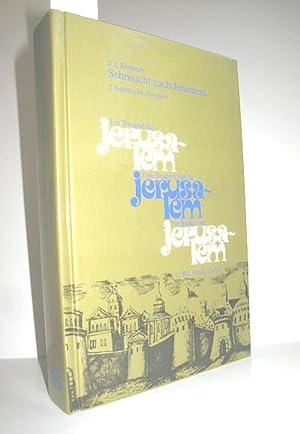 Bild des Verkufers fr Sehnsucht nach Jerusalem (Drei historische Novellen) zum Verkauf von Antiquariat Zinnober
