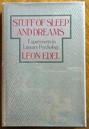 Seller image for Stuff of Sleep and Dreams: Experiments in Literary Psychology for sale by Molly's Brook Books