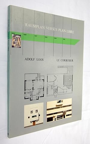 Bild des Verkufers fr Raumplan Versus Plan Libre: Adolf Loos And Le Corbusier, 1919-1830 zum Verkauf von Ethan Daniel Books