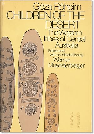 Children of the Desert: the Western Tribes of Central Australia