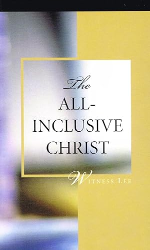 The All Inclusive Christ :