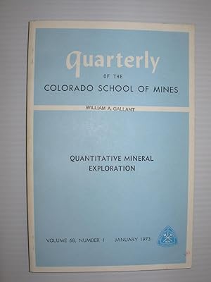 Bild des Verkufers fr Quantitative Mineral Exploration (Quarterly of the Colorado School of Mines, Volume 68, Number 1, January 1973) zum Verkauf von Black and Read Books, Music & Games