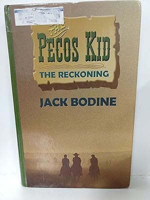 The Reckoning: The Pecos Kid (Book Two)