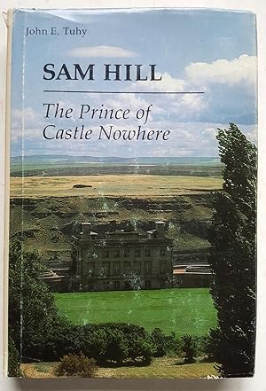 Sam Hill: The Prince of Castle Nowhere