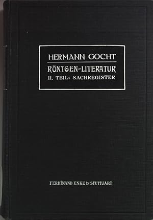 Seller image for Die Rntgen-Literatur: II. TEIL: Sachregister. for sale by books4less (Versandantiquariat Petra Gros GmbH & Co. KG)