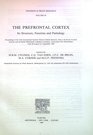 Seller image for The prefrontal Cortex: Its Structure, Function and Pathology. Progress in Brain Research, Vol. 85 for sale by books4less (Versandantiquariat Petra Gros GmbH & Co. KG)