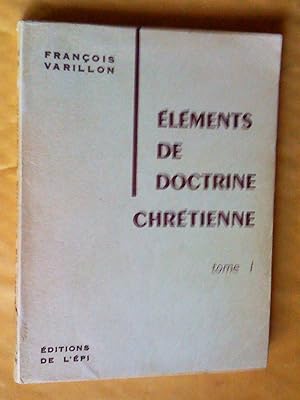 Seller image for lments de doctrine chrtienne, tome I et II for sale by Claudine Bouvier