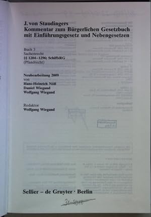 Immagine del venditore per J. von Staudingers Kommentar zum Brgerlichen Gesetzbuch: Buch 3: Sachenrecht  1204 - 1296; SchiffsRG : (Pfandrecht). venduto da books4less (Versandantiquariat Petra Gros GmbH & Co. KG)