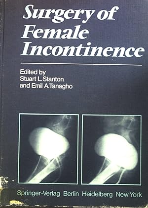 Immagine del venditore per Surgery of Female Incontinence. venduto da books4less (Versandantiquariat Petra Gros GmbH & Co. KG)