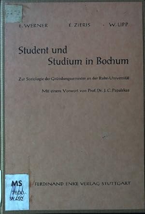 Seller image for Student und Studium in Bochum: Zur Solziologie der Grndungssemester an der Ruhr-Universitt. for sale by books4less (Versandantiquariat Petra Gros GmbH & Co. KG)