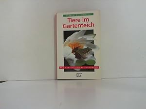 Bild des Verkufers fr Tiere im Gartenteich. Entdecken, erkennen, ansiedeln. zum Verkauf von Zellibooks. Zentrallager Delbrck