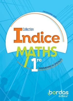 indice maths : 1re ; programme 2019