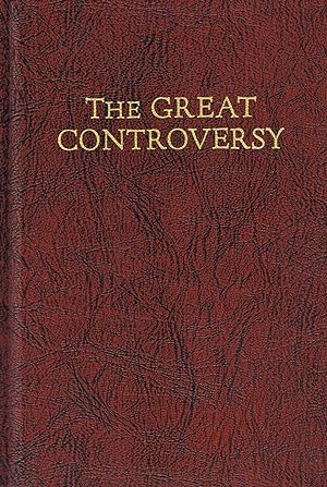 The Great Controversy Between Christ And Satan : : The Conflict Of The Ages In The Christian Disp...