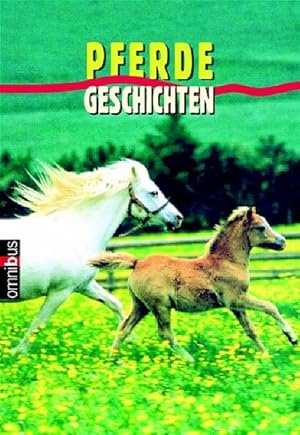 Immagine del venditore per Pferdegeschichten: Ab 10 Jahre venduto da Gerald Wollermann