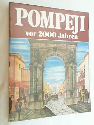 A. C. Carpiceci: Pompeji vor 2000 Jahren