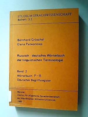 Seller image for Russisch-deutsches Wrterbuch der linguistischen Terminologie. Bd. 2., Wrterbuch P - R, Deutsches Begriffsregister for sale by Antiquariat Bookfarm