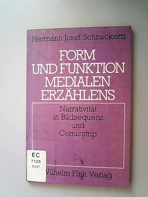 Seller image for Form und Funktion medialen Erzhlens : Narrativitt in Bildsequenz und Comicstrip. for sale by Antiquariat Bookfarm