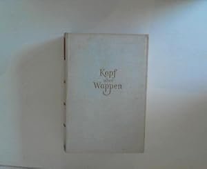 Seller image for Kopf oder Wappen, Roman eines gewagten Lebens. for sale by Gabis Bcherlager