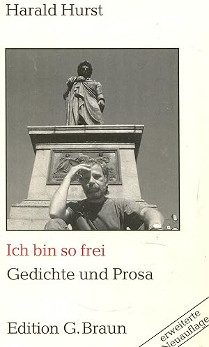 Bild des Verkufers fr Ich bin so frei: Gedichte und Prosa zum Verkauf von Gabis Bcherlager
